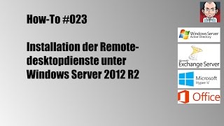 HowTo 023  📗 Installation der Remotedesktopdienste unter Windows Server 2012 R2 [upl. by Asaph]