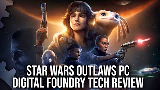 Star Wars Outlaws  PC Tech Review  The HighEnd Graphics Experience [upl. by Yvel]