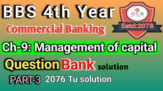 Bbs 4th yearCommercial bankingManagement of Capital QB solution Part3 [upl. by Egiap321]