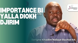 importance bi yalla diokh djirim oustaz khadim ndiaye rachid [upl. by Nnaeirrac]