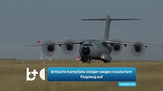 Das Vereinigte Königreich schickte Kampfjets gegen ein russisches Flugzeug in Richtung Luftraum [upl. by Villiers62]