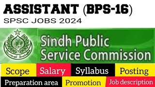 ASSISTANT JOBS 2024  SPSC JOBS  SCOPE  SYLLABUS  TEST PATTERN  PROMOTION  SALARY [upl. by Ladnyk575]