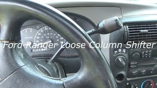 1999 Ford Ranger Loose Column Shifter how to fix DIY [upl. by Ellekram]