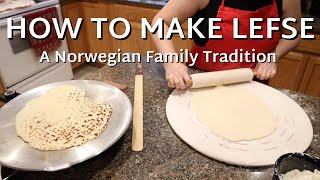 How To Make Lefse Norwegian Potato Flatbread [upl. by Nalyd161]