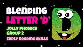 Learn to Blend Letter D with Jolly Phonics  Letter D Sound and Writing JollyPhonics blends D [upl. by Avehsile]