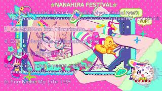 Nanahira playlist Nanahira festival X Nanahira paradise [upl. by Marek]