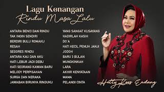 Hetty Koes Endang  Album Lagu Kenangan Rindu Masa Lalu  Audio HQ [upl. by Nanyt59]