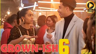 Grownish Season 6 quotGrowing Upquot Featurette HD Final Season  Update Brings Shocking surprises [upl. by Jeana]