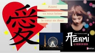 Azami le coeur en deux [upl. by Allisirp]