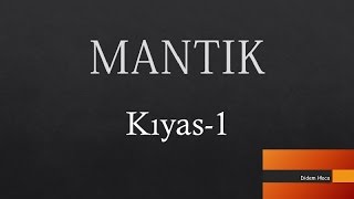 Mantık  Kıyas [upl. by Pavlish577]