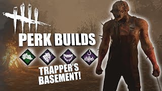 TRAPPERS BASEMENT  Dead By Daylight THE TRAPPER PERK BUILDS [upl. by Barvick]