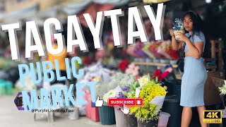 Tagaytay Public Market  4k Walk Tour [upl. by Htrap]