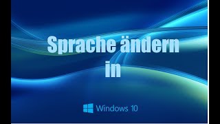 How to Windows 10 Sprache ändern Deutsch Englisch [upl. by Chatterjee]