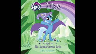 My Little Pony Trixie and the RazzleDazzle Ruse Audiobook by G M Berrow [upl. by Crissy]