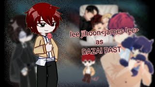 react to james lee as dazai past no p2 bykairu02dont copy my video ェ [upl. by Nitreb353]