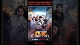 CORRUPCIÓN EN BANGKOK ENTRE EL CIELO Y EL INFIERNO  Drama Acción Thriller  Tailandia  Película [upl. by Netta655]