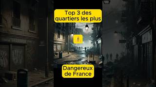 🚨 Top 3 des quartiers les plus chauds de France 🚨 quartier ville dangereux chaud france [upl. by Arluene]