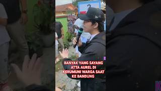 DI SAYANG ATTA AUREL DI KERUMUNI WARGA DI BANDUNG attaaurelameenaazura [upl. by Redmond]