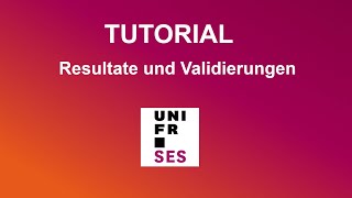 Tuto Resultate und Validierungen [upl. by Nonnelg880]