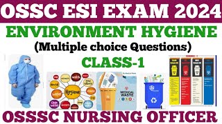 ENVIRONMENT HYGIENECLASS1OSSC ESI EXAM 2024OSSSC NURSING OFFICER🤔🤔🤔 [upl. by Formenti]