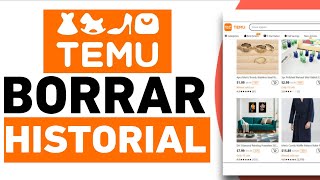 Como BORRAR El Historial En Temu Guía Completa [upl. by Arriat]