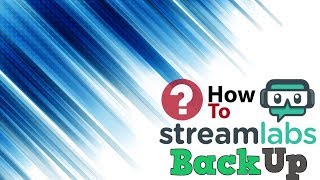 How to Backup your streamlabs and chatbot [upl. by Erfert10]