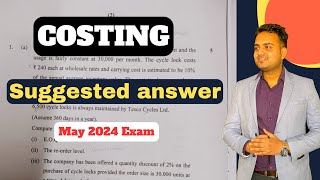 Ca Inter Costing Suggested Answer for May 2024 Exam Costing Question Paper solutions [upl. by Anaugal213]