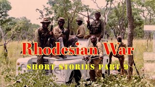 Short Stories from the Rhodesian War part 9 [upl. by Mccall]