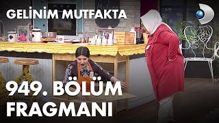 Gelinim Mutfakta 949 Bölüm Fragmanı [upl. by Lalita]