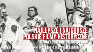 Najlepsze i najgorsze polskie filmy historyczne  Historia kina [upl. by Noelc]