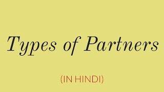 Types of Partners in a Partnership Firm in hindiClass 11 BST  Class12  HSC  Business Studies [upl. by Androw580]