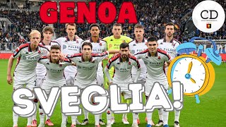 GENOA SVEGLIA Infortuni pesanti ma la squadra può dare molto di più Per il popolo rossoblu [upl. by Nujra]