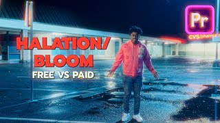 Free vs Paid How to Add Halation and Bloom in Premiere Pro [upl. by Domel]