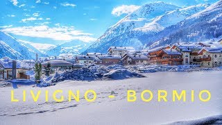 LIVIGNO e BORMIO inverno di relax e divertimento a 6°C [upl. by Joete]