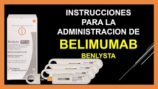 Como administrar BELIMUMAB BENLYSTA SC 💉 ►► ENTRA YA [upl. by Lilah383]