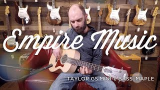 Taylor GS Minie Bass Maple Review [upl. by Wadesworth468]