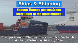 Passing in the Main Channel Dredger Hanson Thames passes a Ferry 645am 24 April 2024 [upl. by Volkan]