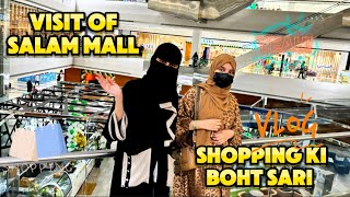 Visit of Salam mall 🎀  boht sare shopping ki  demon squad vlogs [upl. by Casi]