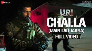 Challa Main Lad Jaana  Full Video  URI  Vicky Kaushal  Yami Gautam  Shashwat S Romy amp Vivek [upl. by Francyne]