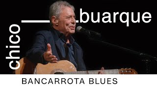 quotBancarrota Bluesquot  Chico Buarque  DVD quotQue Tal Um Samba Ao Vivoquot [upl. by Selry]