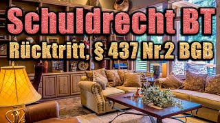 Rücktritt § 437 Nr 2 BGB  Schuldrecht BT 10 [upl. by Tallou]