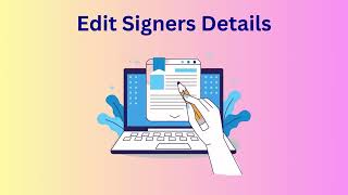 Edit Signer Details [upl. by Jung]