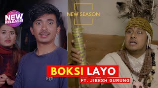 Boksi लाग्यो  AAjkal Ko Love  New Episode Jibesh  Janaury 2024  Jibesh Gurung  Colleges Nepal [upl. by Mall108]