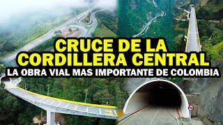 Así es la Obra Vial mas Importante de Colombia  Cruce de la Cordillera Central [upl. by Wernick]