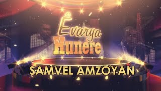 Evarya Hunere  Samvel Amzoyan [upl. by Ylsew493]