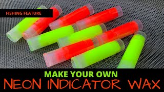 HOW TO MAKE FLY FISHING NEON INDICATOR WAX FOR SPANISHFRENCHEURO NYMPHING LEADERS [upl. by Norraf]