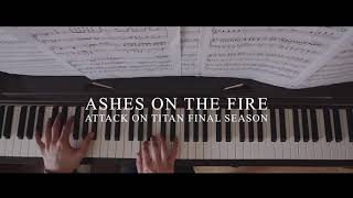 Warhammer Titan ThemeAshes On The Fire  ATTACK ON TITAN FINAL SEASON OST Piano Cover [upl. by Oicangi301]