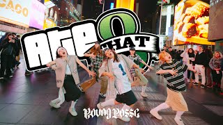 KPOP IN PUBLIC  TIMES SQUARE  ONE TAKE YOUNG POSSE 영파씨  ‘ATE THAT’ Dance Cover by GRL1S [upl. by Zwart]