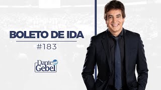 Dante Gebel 183  Boleto de ida [upl. by Merceer400]