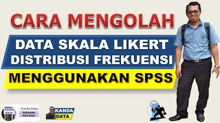 Cara Mengolah Data Skala Likert dalam Distribusi Frekuensi di SPSS [upl. by Aihsenet]